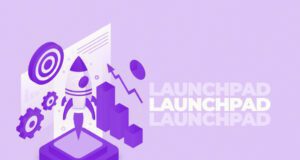 Launchpad Là Gì? Thay Đổi Vị Thế Nhờ Những Kèo x100, x200, X1000 trong thị trường tiền số